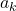 Rendered by QuickLaTeX.com a_k