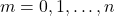 m=0,1,\ldots,n